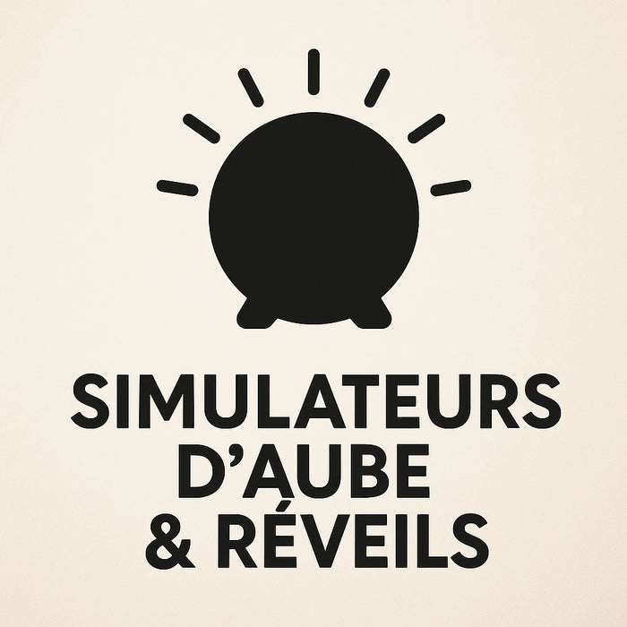 Nos simulateurs d'aube & réveils